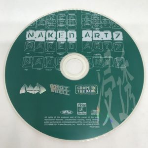 NAKED ARTZ 浸透 Penetration 年代の日本語ラップ